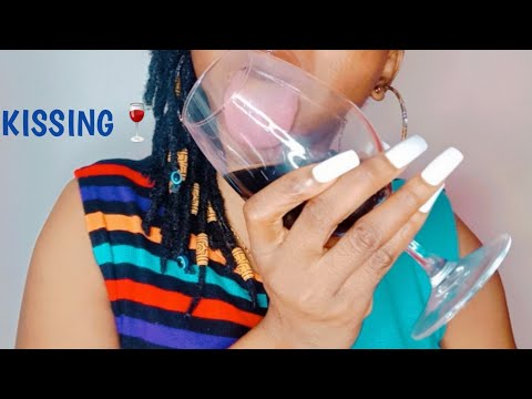 KISSING WINE GLASS [tapping / kissing you] tingles