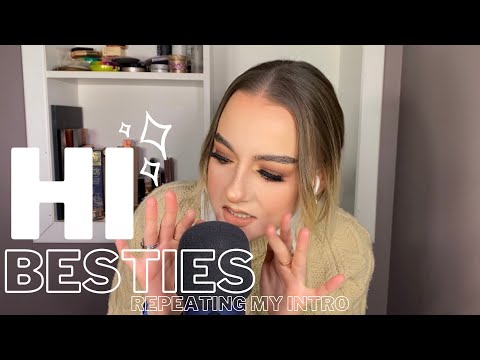ASMR | hi besties! Repeating my intro with lots of finger flutters (looped)