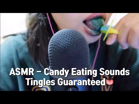 ASMR - Candy Eating Sounds No Talking Tingles Guaranteed👅✨