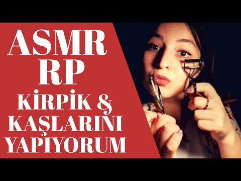 Kaşlarını Aldım & Kirpiklerini Yaptım 🤩 | ASMR Türkçe Roleplay, Fısıltı, Cımbız ve Ağız Sesleri