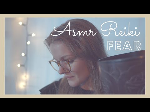 Moving Through Fear | Choices (Reiki, ASMR)