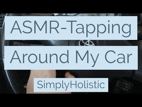 ASMR-Tapping Around My Car