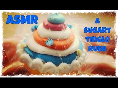 ASMR . A Sugary Tingle Rush