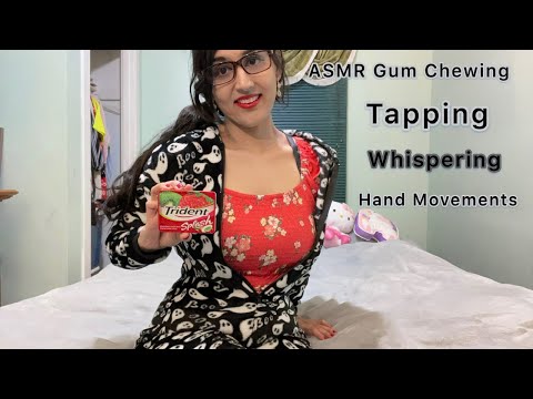 ASMR Gum Chewing ~ Hand Movements, Tapping - Whispering ~