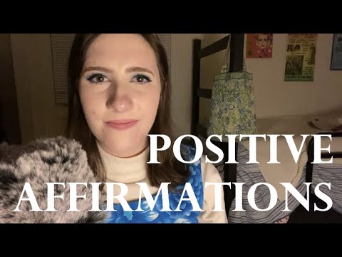 {ASMR} Positive Affirmations