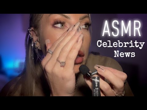 ASMR Celebrity Gossip & Sad News (Ear to Ear CLICKY Whisper)