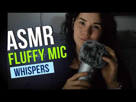 ASMR FLUFFY MIC + CLOSE WHISPERS [20 Minute Whisper Ramble]