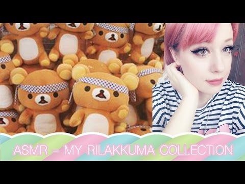❤ASMR ITA❤ ❤ASMR ITA❤ Rilakkuma Collection SHOW & TELL // kawaii & Cute things and objects