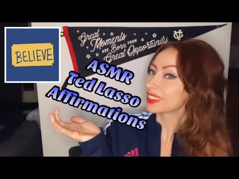 ASMR Ted Lasso Affirmations ⚽️ | Face Touching | Whispers