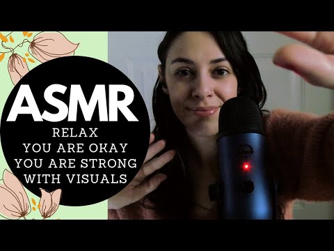 ASMR | Gentle Whisper Affirmations for Stressful Times (You Are Okay, You Are Strong, & Relax)