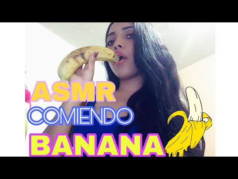 Eating Banana|| COMIENDO BANANA - Asmr español