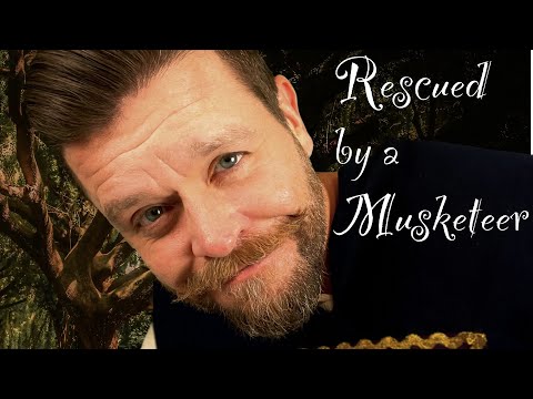 ASMR | Rescued by a Musketeer