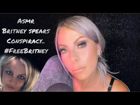 ASMR | Whispered BRITNEY SPEARS CONSPIRACY | What’s Going On With Her?! #FreeBritney
