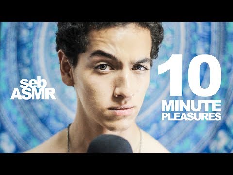10 MINUTE PLEASURES (ASMR)