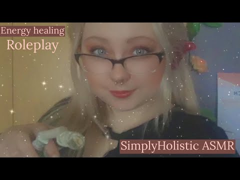 ASMR-Energy healing RP