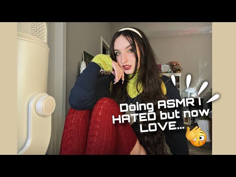 Doing ASMR Triggers i Hated But Now Love…i’m sorry