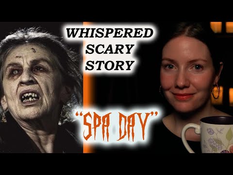 ASMR WHISPERED Scary Story | Spa Day | Original Creepy Pasta