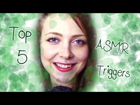 My Top 5 ASMR Triggers ♡