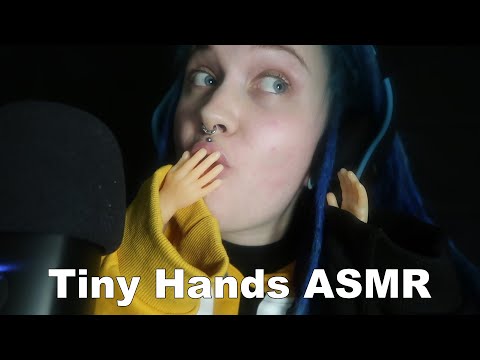 tiny hands ASMR 