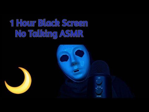 ASMR 1 HOUR LONG BLACK SCREEN (NO TALKING, MOUTH SOUNDS, CONTROLLER SOUNDS, AND MORE!!) - BLIND ASMR