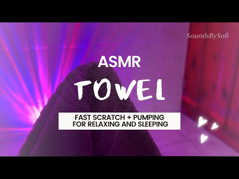 ASMR Towel - Fast Scratch And Pumping | For Relaxing, Sleeping… 😌🧘‍♀️