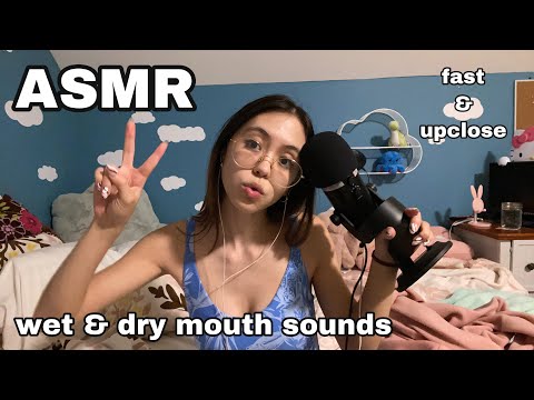 ASMR | Fast and Upclose Mouth Sounds (Wet and Dry)