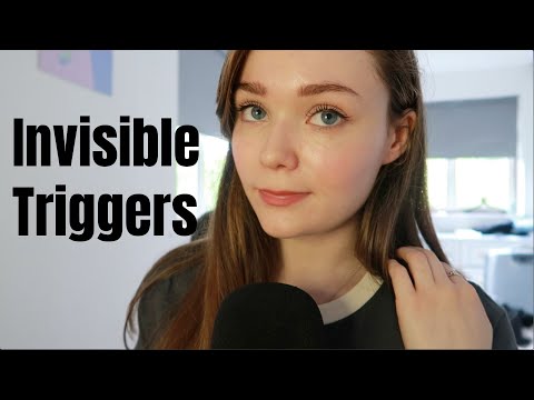 ASMR INVISIBLE TRIGGERS
