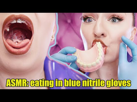 ASMR: eating in blue nitrile gloves