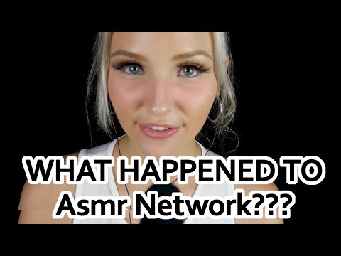What Happened to ASMR Network - MASSIVE UPDATE!