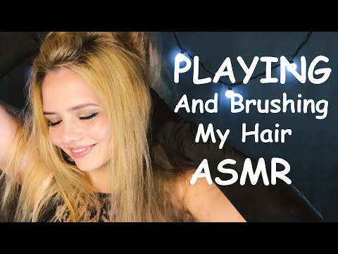 ASMR Brushing And Playing With Long Natural Hair. Satin Gloves. Slow Sounds For Relaxation And Sleep