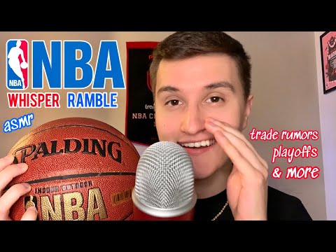 [ASMR] NBA Basketball Relaxing Whisper Ramble 🏀 (playoffs, trade rumors, etc.)