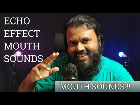 ASMR Echo Effect Mouth Sounds