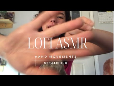 ASMR SCRATCHING, HAND MOVEMENTS, TAPPING, WHISPERS LOFI