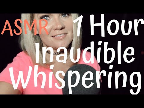 ASMR Inaudible Whispering | 1 Hour of Inaudible Whispering