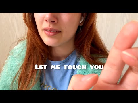 ASMR / Let Me TOUCH You , Caress You