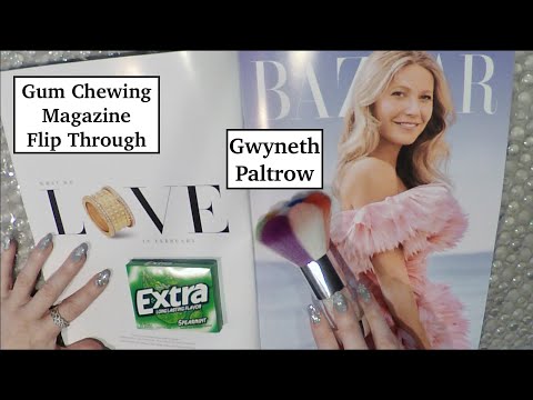 ASMR Gum Chewing Magazine Flip Through | Gwyneth Paltrow | Tingly Close Whisper | Page Brushing