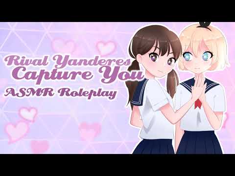♡ Rival Yandere Girls Capture You ♡ [feat. Gemini II Audio] [ASMR/Roleplay]