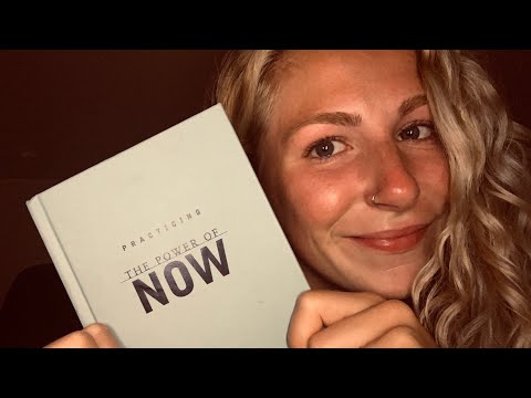 ASMR- reading the power of NOW