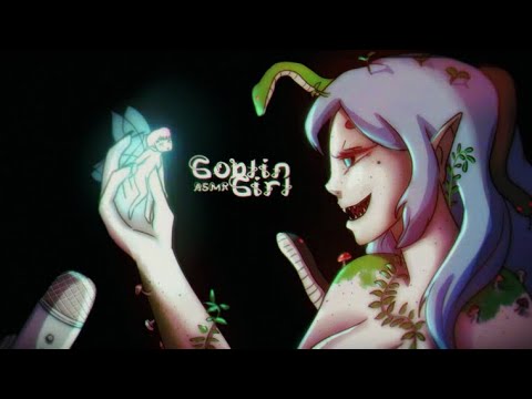ASMR You’re Corrupted By A Goblin Hosted Eldritch Entity Roleplay (gender neutral) [DEATH]