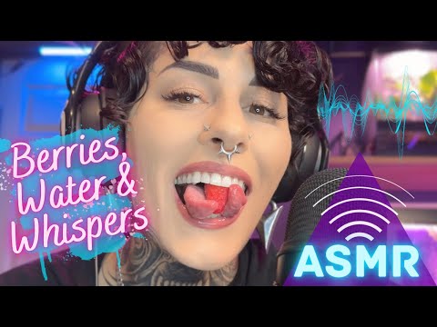 ASMR Eating Berries, Drinking Water & Whispers for Healthy Eating Encouragement