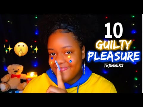ASMR ✨TOP 10 GUILTY PLEASURE TRIGGERS FOR TINGLES..💙🤫👀 (✨VIEWERS CHOICE✨)