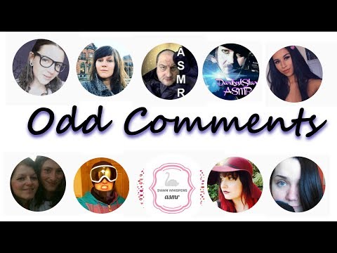 Reading Odd and Mean Comments ASMR collab