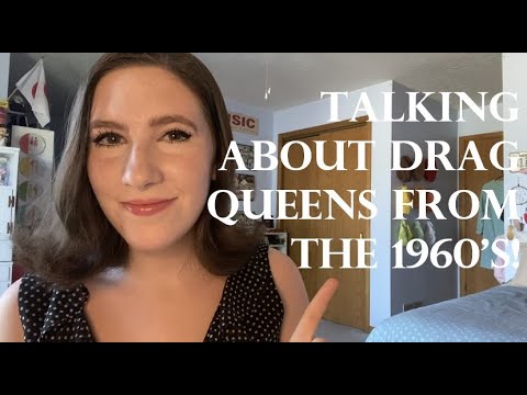 {ASMR} Talking About 1960's Drag Queens
