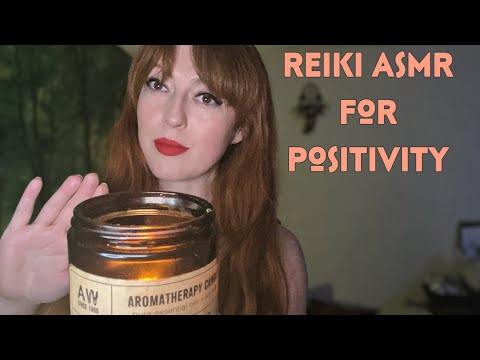 Raising Your Spirits | Reiki ASMR | Positive Mindset | Bringing Comfort