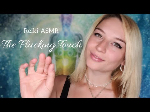 The Plucking Touch - Removing Stress from Life, Love and Work With Reiki Energy and ASMR