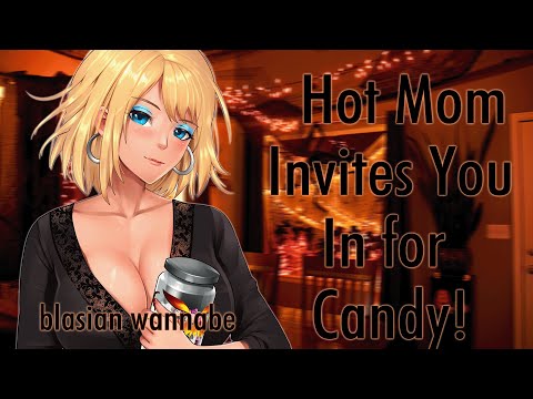 ASMR | 🎃 Hot Mom Invites You Inside For "Candy." 🍬