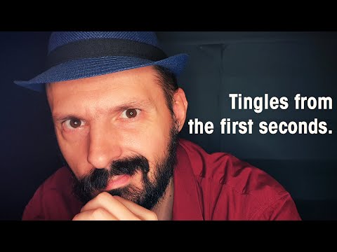 If you need tingles from the very first seconds (ASMR)