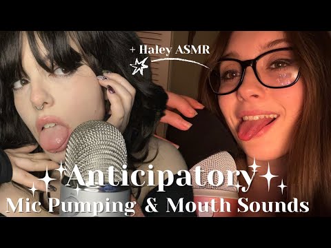 Anticipatory ASMR | Intense Mouth Sounds, Mic Pumping & Spit Painting w/ @haleysasmr