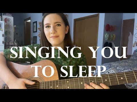 {ASMR} Singing You to Sleep