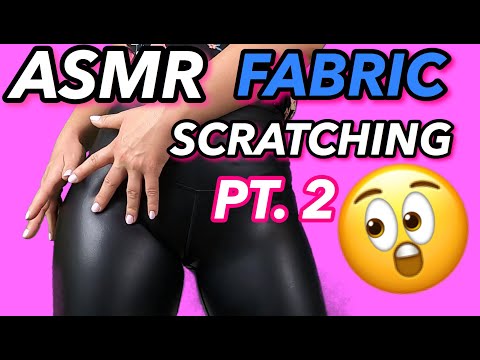 ❤ ASMR FABRIC SCRATCHING ❤ ✨ 😲 LEATHER PANTS (( PT.2 ))  😲